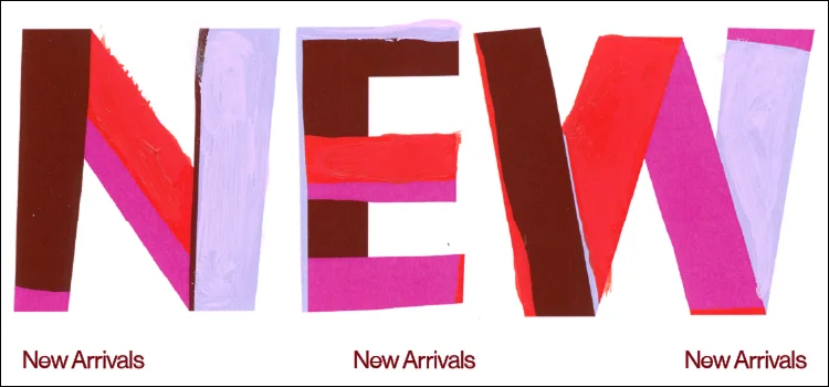 New Arrivals