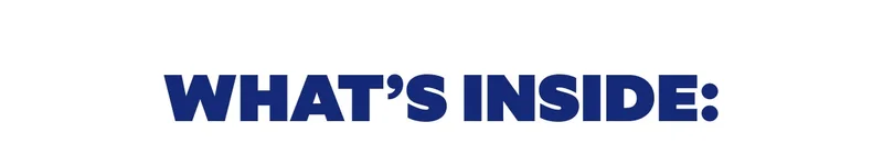 What's Inside: