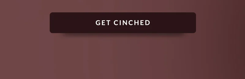 Get Cinched
