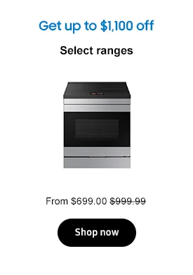 Get up to $1,100 off Select ranges From $699.00 $999.99 Shop now