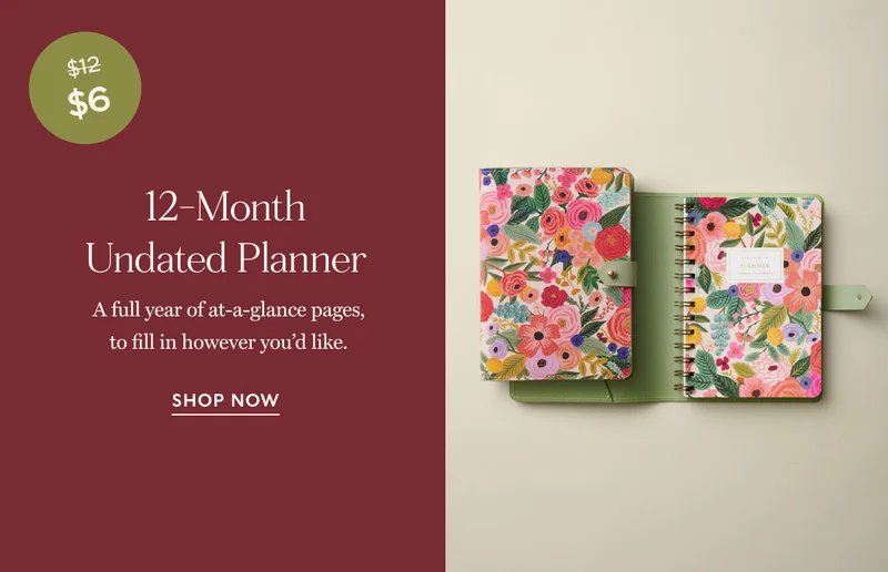 12-Month Undated Planner A full year of at-a-glance pages, to fill in however you’d like.