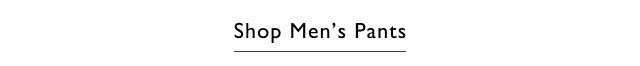 Shop men's pants