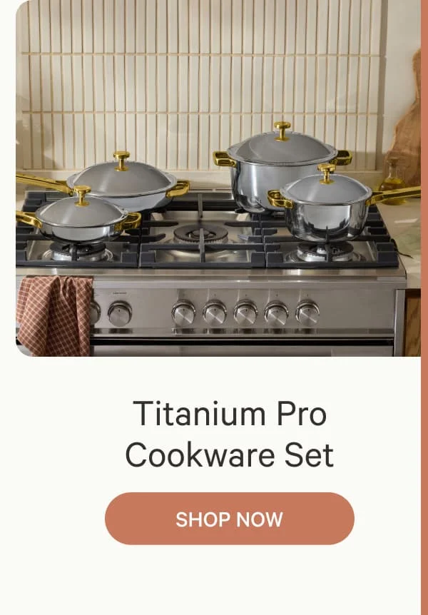 Titanium Pro Cookware Set