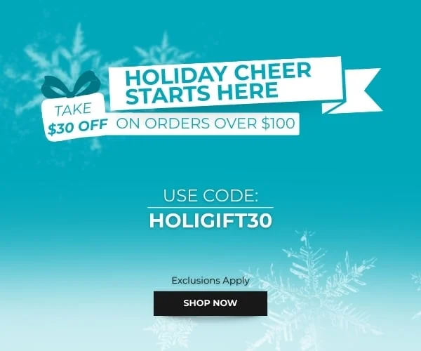 Holiday Cheer Starts Here: Take $30 off on Orders Over $100 | Use Code: discount code Exclusions Apply. Shop Now!