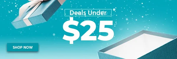 DEALS UNDER $25 | Shop Now!