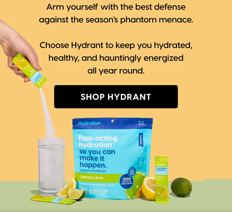 Arm yourself with the best defense against the season's phantom menace. SHOP HYDRANT