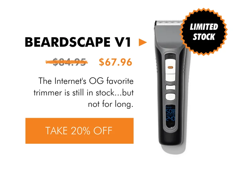 Take 20% off Beardscape V1 - only $67.96