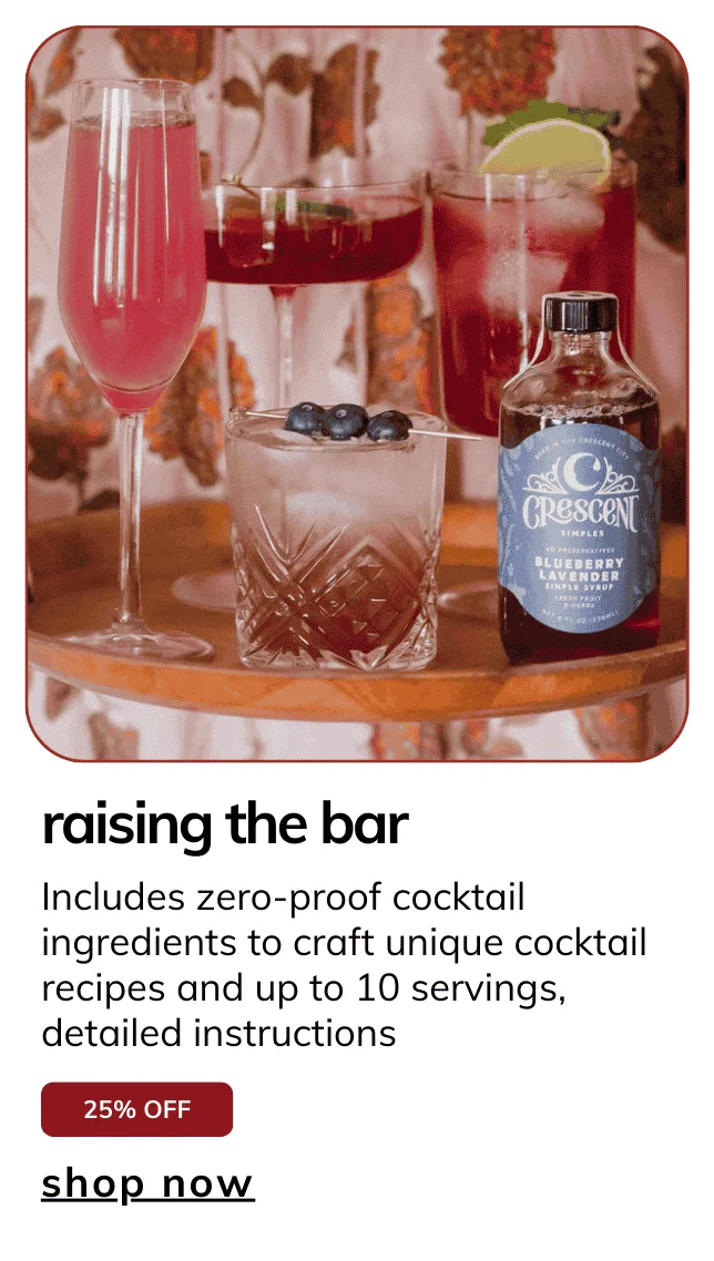 Monthly Mocktail Box - Raising the Bar