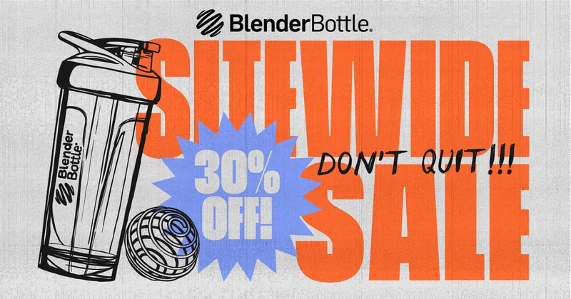 BlenderBottle, Don't Quit Sale
