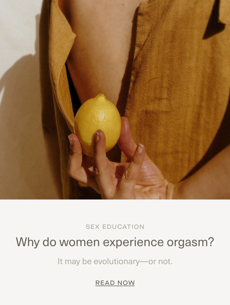 Why do women experience orgasm? | read now