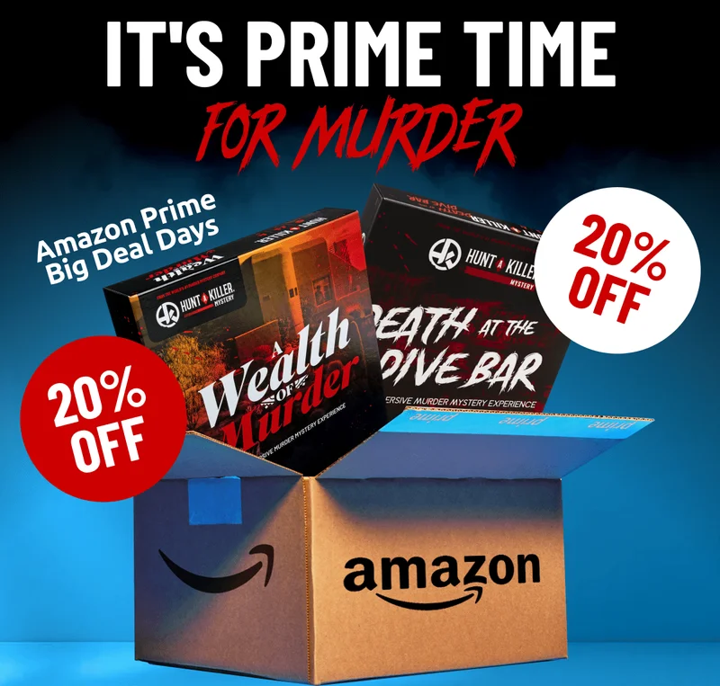 IT IS PRIME TIME FOR MURDER