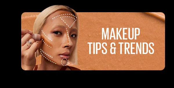 Makeup Tips & Trends
