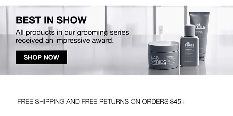 BEST IN SHOW | All products in our grooming series received an impressive award. | SHOP NOW | FREE SHIPPING AND FREE RETURNS ON ORDERS $45+