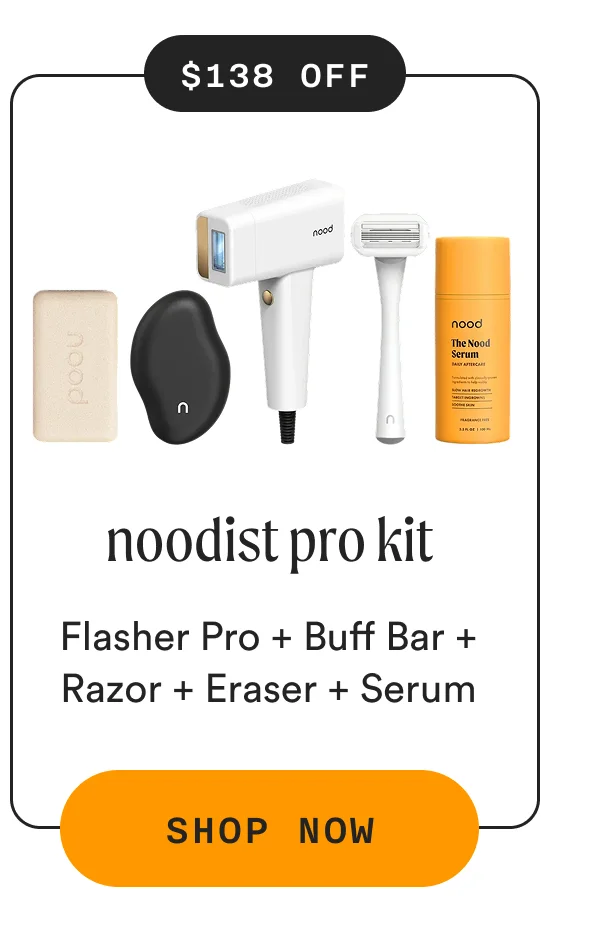 Noodist Pro Kit - ($138 Off) - Flasher Pro + Buff Bar + Razor + Eraser + Serum - SHOP NOW