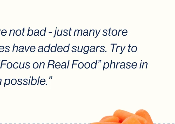 @eatplaysay. “Snacks are not bad - just many store bought ones have added sugars. Try to keep that “Focus on Real Food” phrase in mind when possible.”