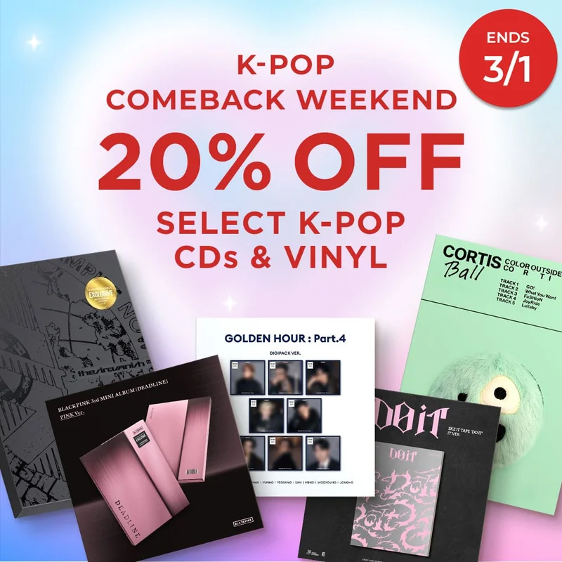 ENDS 3/1 | K-POP COMEBACK WEEKEND | 20% OFF SELECT K-POP CDS & VINYL