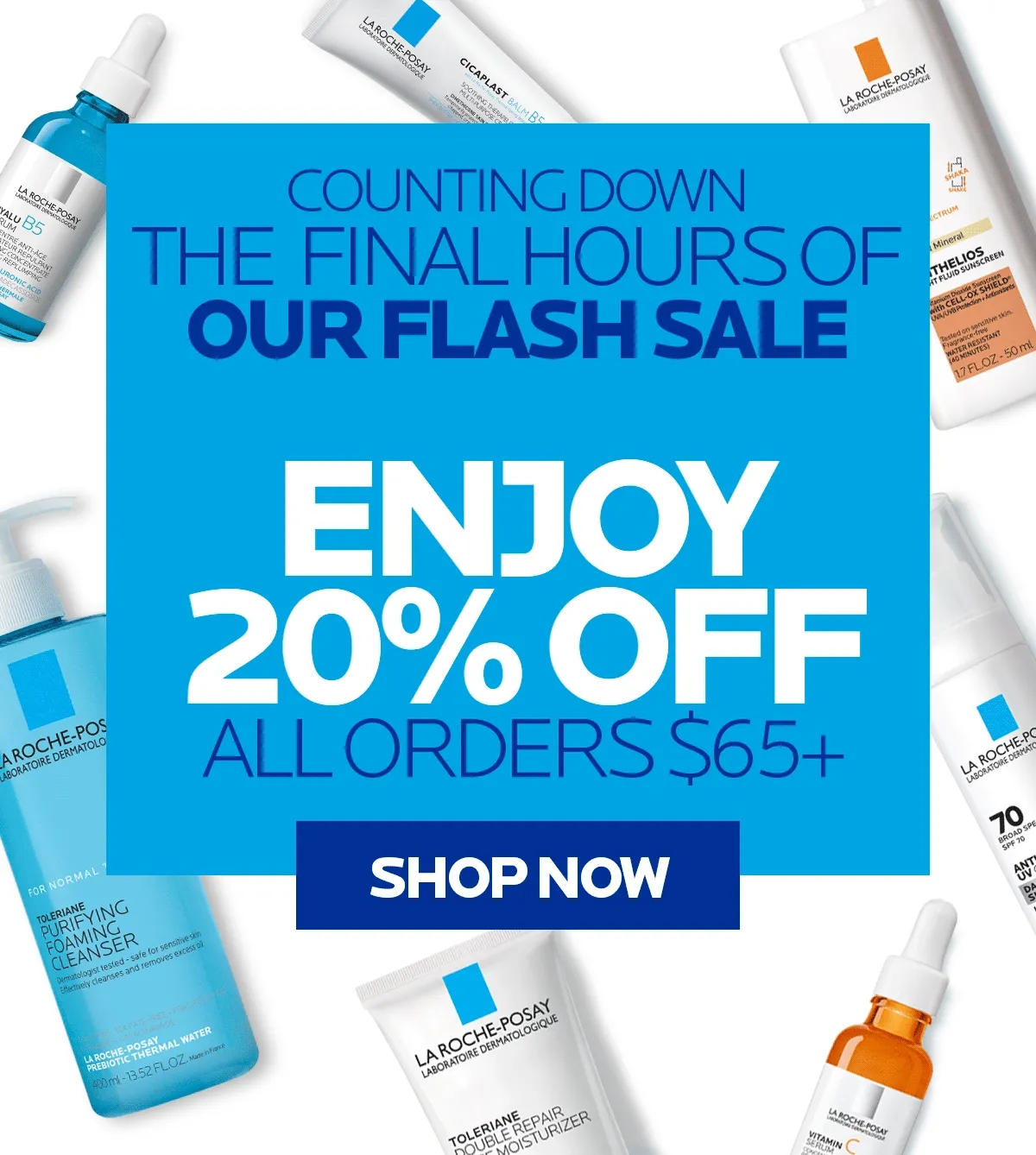 ENJOY 20% OFF ALL ORDERS $65+ - ONLY A FEW MORE HOURS!