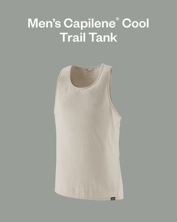 The Men’s Capilene Cool Trail Tank, tee and long-sleeved shirt.