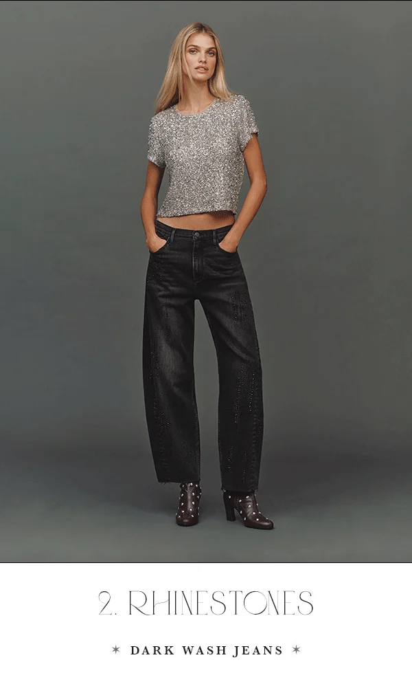 2. rhinestones, dark wash jeans