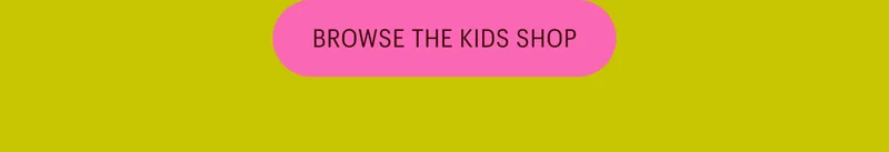 Browse the Kids Shop