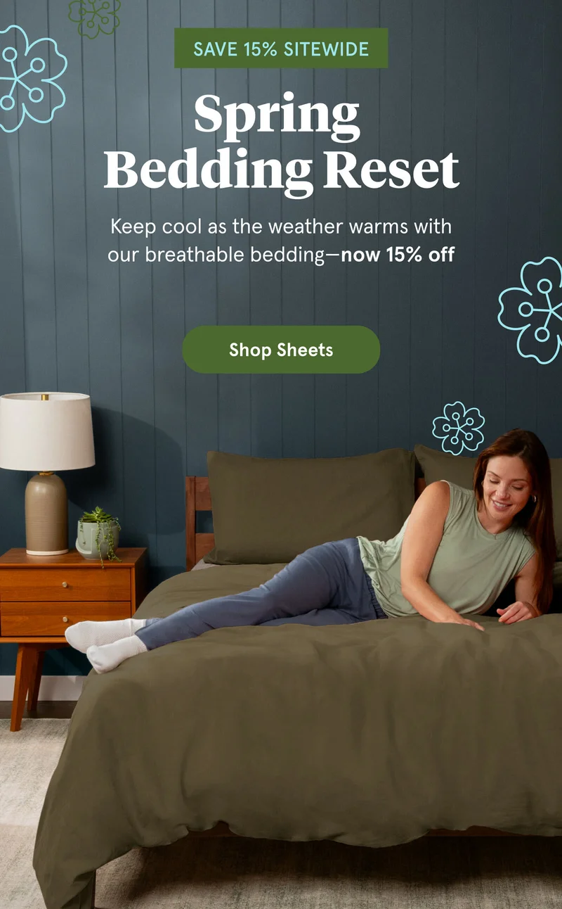 Save 15% Sitewide | Spring Bedding Reset | Shop Sheets