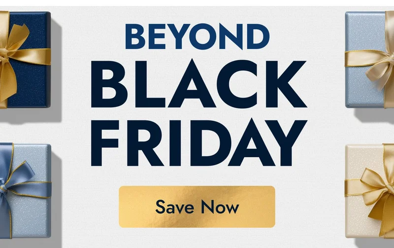 Beyond Black Friday