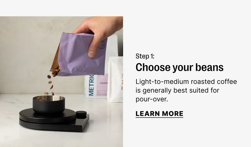 Step 1: Choose your beans