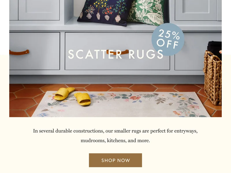 Scatter Rugs - 25% Off -  In several durable constructions, our smaller rugs are perfect for entryways, mudrooms, kitchens, and more. Shop now