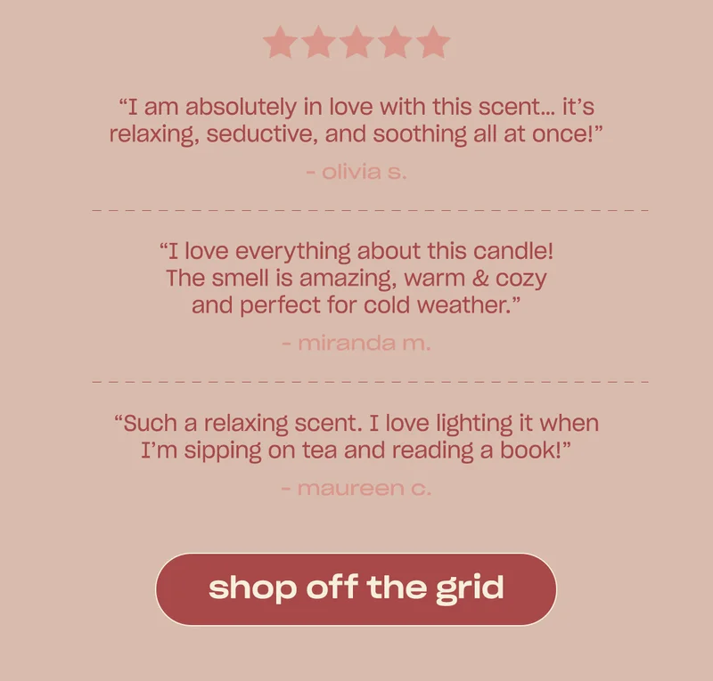 “I am absolutely in love with this scent… it’s relaxing, seductive, and soothing all at once!”