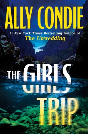 BOOK | The Girls Trip by Ally Condie