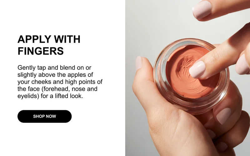 APPLY WITH FINGERS