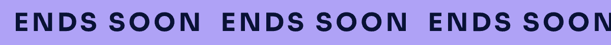 Ends soon