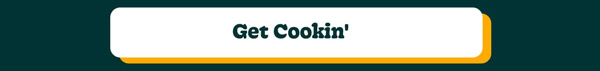 Get Cookin'