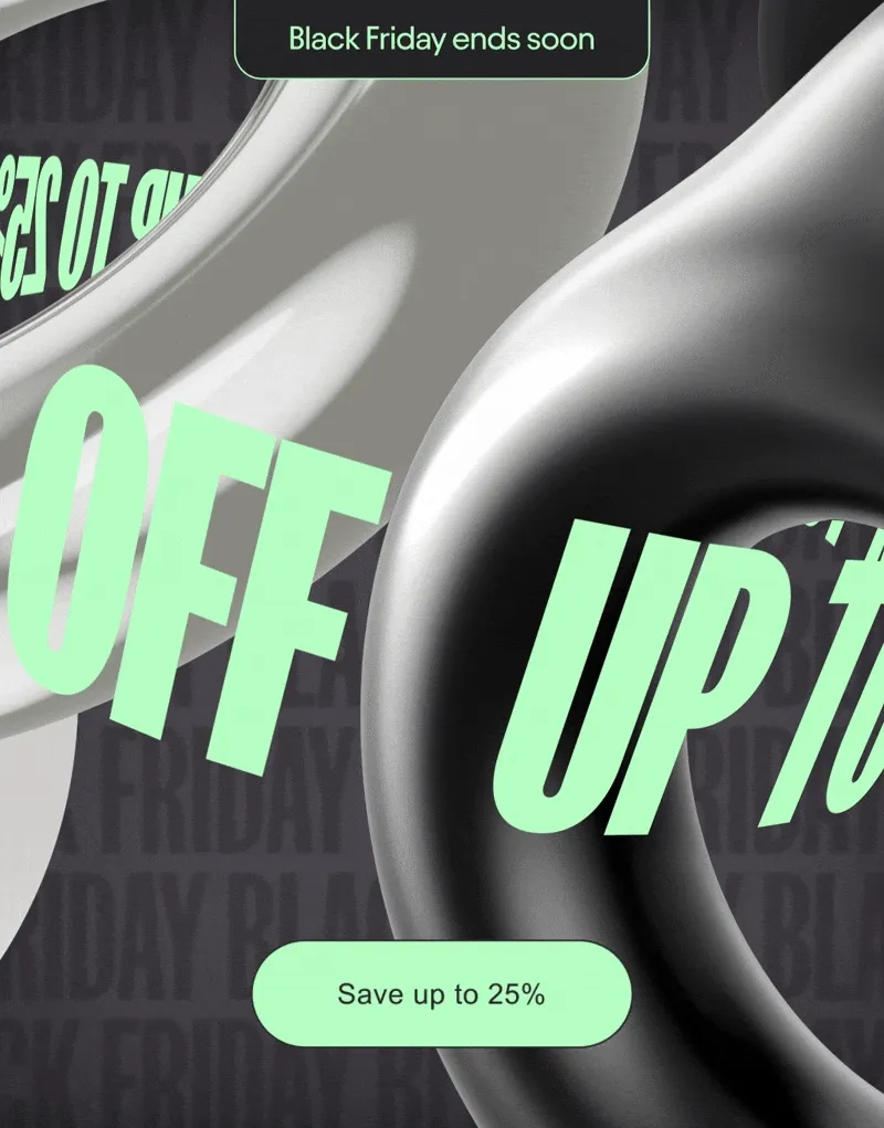 Up to 25% off.