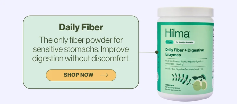 Daily Fiber. The only fiber powder for sensitive stomachs. Improve digestion without discomfort. Shop now.