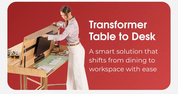 Transfomer Table to Desk