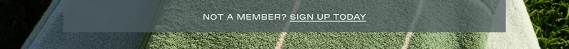 Not a Member? Sign Up Today Not a Member? Sign Up Today