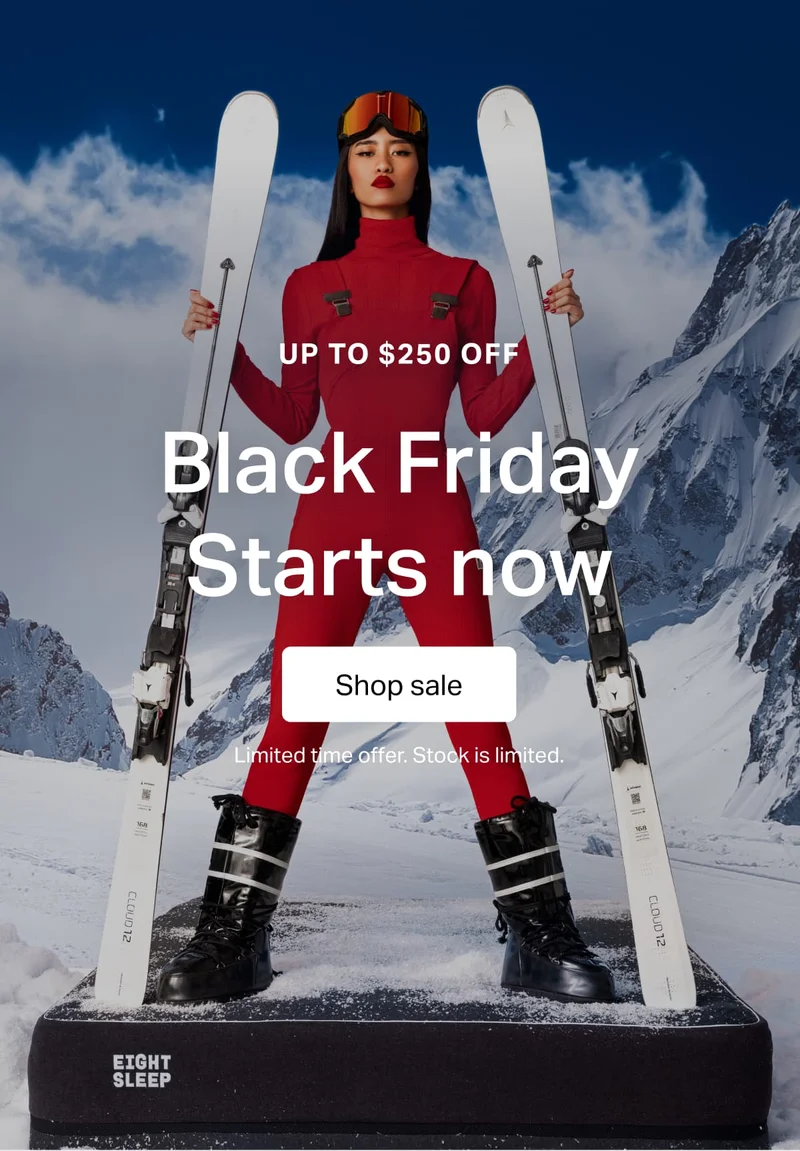 UP TO $250 OFF - Black Friday Starts Now