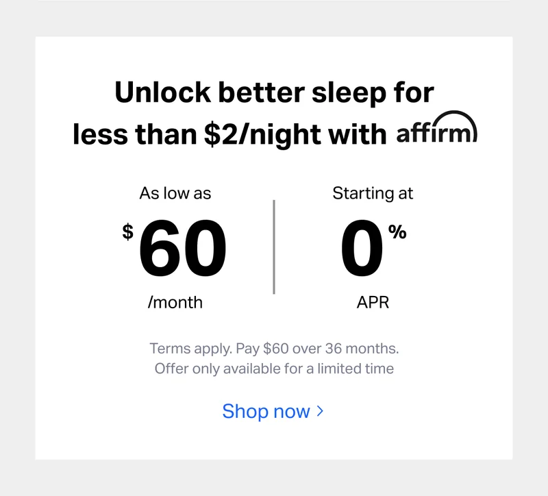 Unlock better sleep for  less than $2/night with affirm