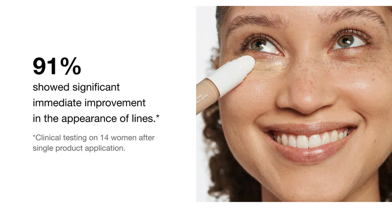 91% showed significant immediate improvement in the appearance of lines.* | *Clinical testing on 14 women after single product application.
