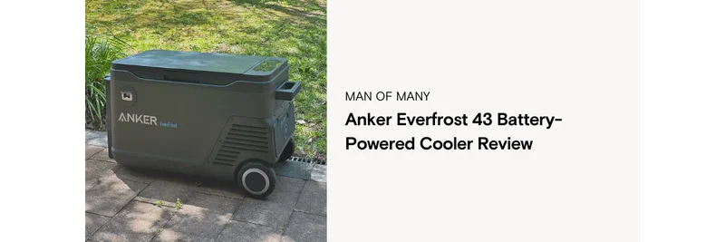 Anker Everfrost 43 Battery-Powered Cooler Review