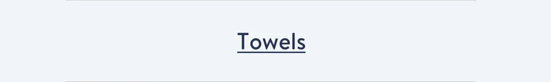 Towels