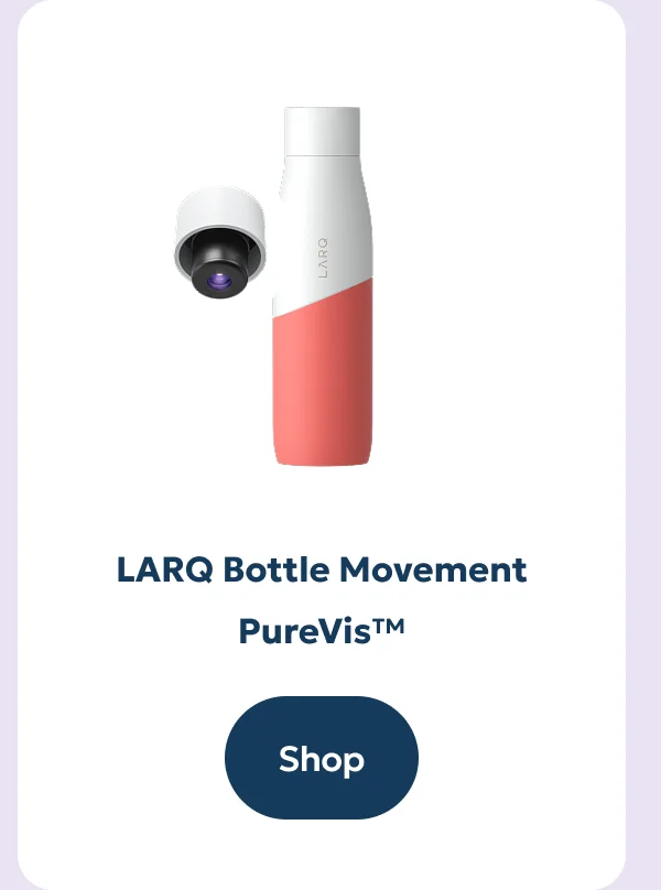 LARQ Bottle Movement PureVis™ - Shop now