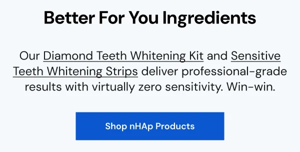 Better for you ingredients. Professional grade results. Virtually zero sensitivity. [SHOP NHAP PRODUCTS]