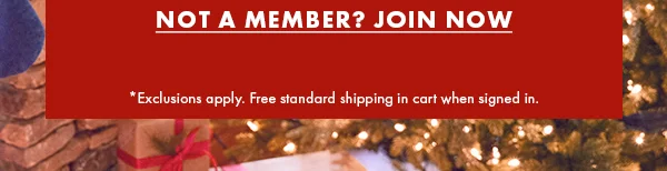 Not a Member? Join Now