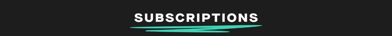 Subscriptions