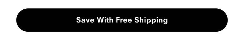 Save with free shipping