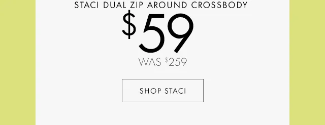 $59 WAS $259 SHOP STACI