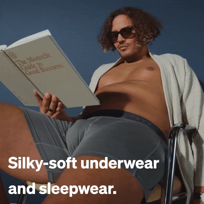 Silky-soft underwear and sleepwear.