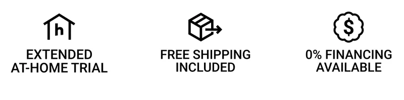 Extended at-home trial. Free shipping included. 0% financing available